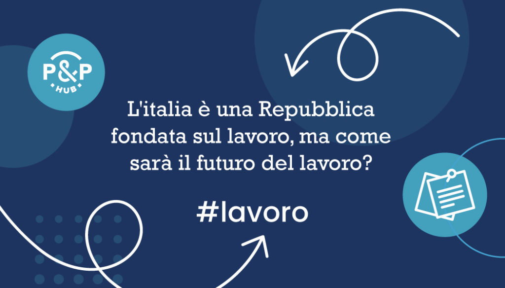 Riflessioni sul futuro del lavoro