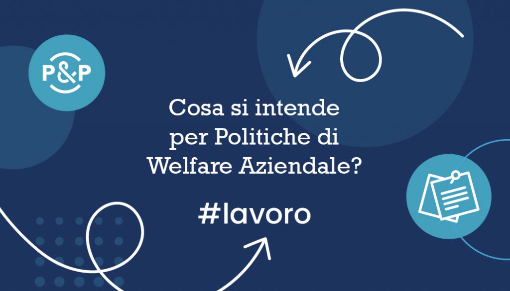 Politiche di Welfare Aziendale