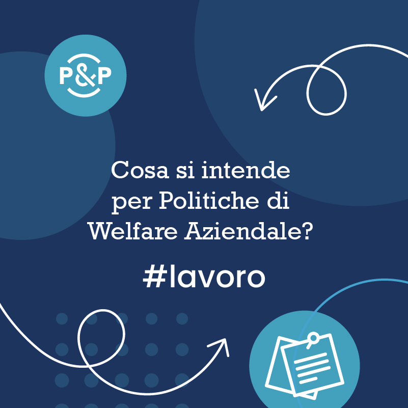 Politiche di Welfare Aziendale